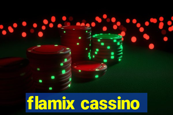 flamix cassino